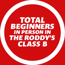 Load image into Gallery viewer, Total beginners, in person, in the Roddys, Class B, Starting 13th January 8 -9pm
